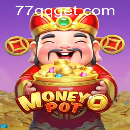 MoneyPot: A New Era in Gaming with 77QQ
